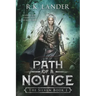 Path Of A Novice: The Silvan Book I