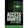 Access Granted: The V.I.P. Principle 2nd Edition