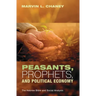 Peasants, Prophets, and Political Economy: The Hebrew Bible and Social Analysis