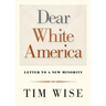 Dear White America: Letter to a New Minority