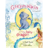 Greymalkin and the Baby Dragon: The Queen's Cat