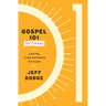 Gospel 101 for Teens: Learning, Living, and Sharing the Gospel