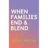 When Families End & Blend