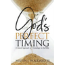 God's Perfect Timing