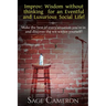 Improv: Wisdom Without Thinking For An Eventful and Luxurious Social Life!