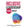 Inclusive Leadership, Global Impact