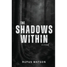 The Shadows Within: A Mind-Bending Tale of Madness and Monsters.