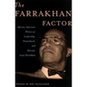 The Farrakhan Factor: African-American Writers on Leadership, Nationhood, and Minister Louis Farrakhan