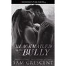 Blackmailed by Her Bully