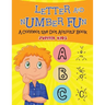 Letter and Number Fun (A Connect the Dot Activity Book)