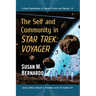 The Self and Community in Star Trek: Voyager
