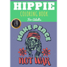 Hippie Coloring Book: Make Peace Not War For Adults with 70 Unique Pages to Color on Hippies, Peace and Love, Flowers, Mandalas, Surfing, Su