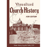 Visualized Church History: New Edition
