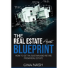 The Real Estate Agent Blueprint