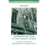 Experiencing War as the 'Enemy Other': Italian Scottish Experience in World War II