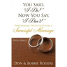 You Said, "I Do!" Now You Say, "I Don't!"