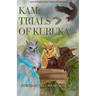 Kam: Trials of Kuruka: Book 2