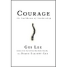 Courage: The Backbone of Leadership