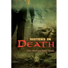 Sisters in Death