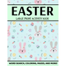 Easter Large Print Activity Book: Easter Word Search, Coloring, Mazes, And More, Spring Puzzle Book, Easter Puzzle Book For Kids And Adults