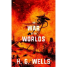The War of the Worlds (Warbler Classics)