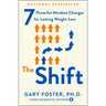 The Shift: 7 Powerful Mindset Changes for Lasting Weight Loss
