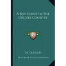 A Boy Scout in the Grizzly Country