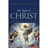 The Light of Christ: An Introduction to Catholicism