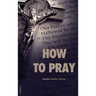 How to Pray: Easy to Read Layout
