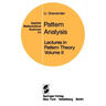 Lectures in Pattern Theory: Volume 2: Pattern Analysis