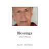 Blessings: A Man of Miracles