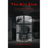 The Kill Club
