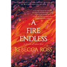 A Fire Endless