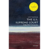 The U.S. Supreme Court: A Very Short Introduction