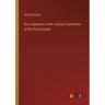 Six Judgments of the Judicial Committee of the Privy Council