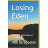 Losing Eden: Thoughts and Essays on the Way Out