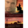 A Texan's Choice: The Heart of a Hero - Book 3