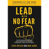 Lead With No Fear: Your 90-day leader shift from worry, insecurity, and self-doubt to inspiration, clarity, and confidence