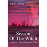 Season Of The Witch: A Great Lakes Shipwreck Tale