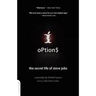 Option$: The Secret Life of Steve Jobs