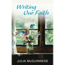 Writing Our Faith