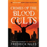 Crimes of the Blood Cults: An Occult Noir Short Story Collection