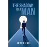 The Shadow of a Man