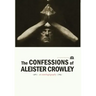 The Confessions of Aleister Crowley - Hardcover