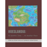 Hueslandia: At Another Time. . . At Another Place