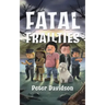 Fatal Frailties