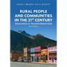 Rural People and Communities in the 21st Century: Resilience and Transformation