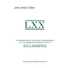 A Comprehensive Bilingual Concordance of the Hebrew and Greek Texts of Ecclesiastes