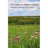 The Ecology of a Tallgrass Treasure: Audubon's Spring Creek Prairie