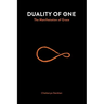 Duality of One: The Manifestation of Grace